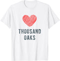 Thousand Oaks Heart Love Favorite City or Place Apparel | Google Shopping Optimized | Perfect Gift Choice