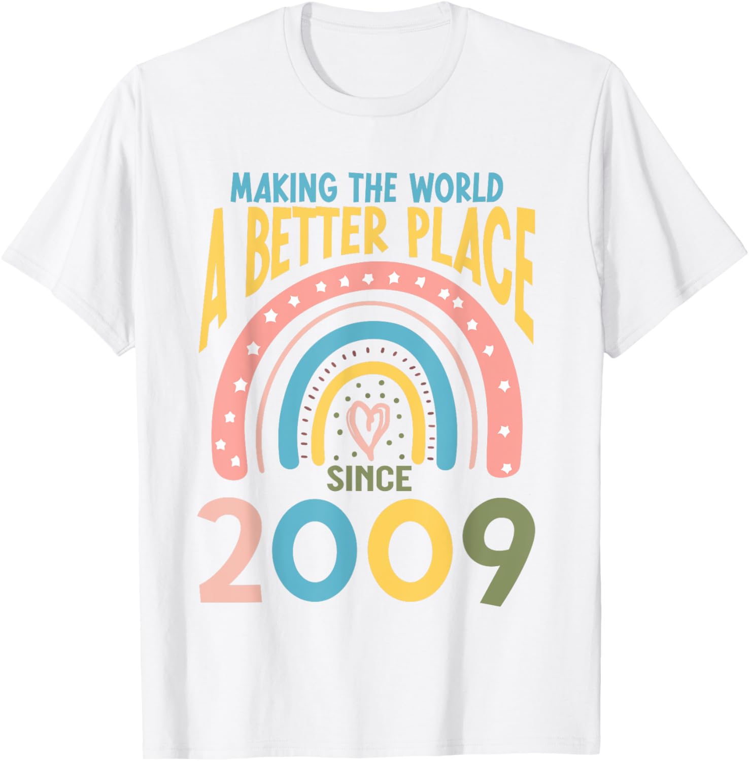 15 Birthday Making the world a better place since 2009 Apparel | US Viral Pick | Aesthetic Casual Look