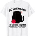 Angry Black Cat Just So We Are Clear The Cat Owns This Yarn Yarn Supply | High Search Volume | Customer Favorite