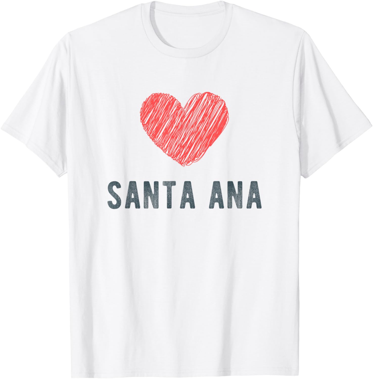 Santa Ana Heart Love Favorite City or Place Apparel | Premium Quality | Top Rated Comfort