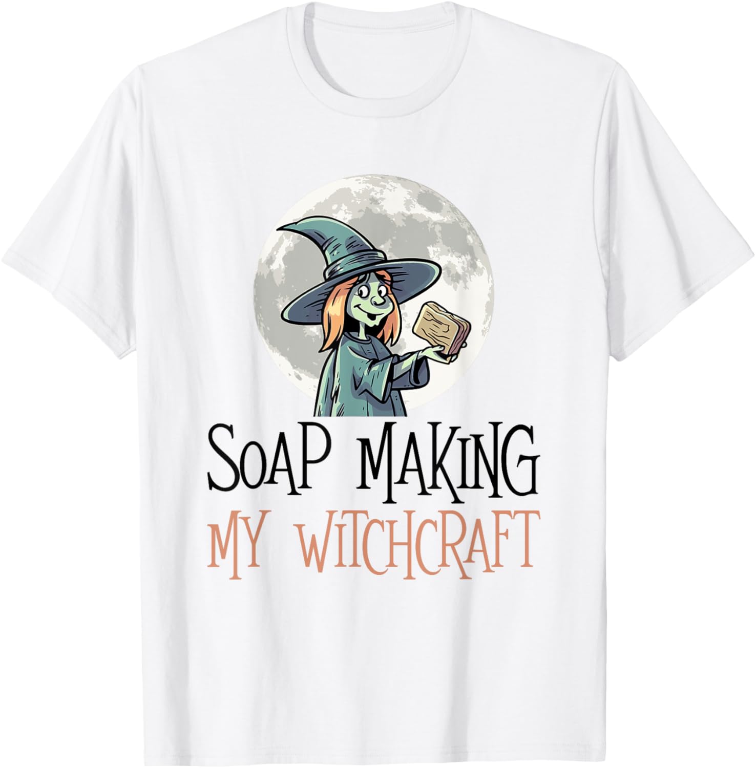 Soap Making - My Witchcraft - Soap Making Soap Maker Apparel | US Viral Style | Must-Have Style