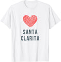 Santa Clarita Heart Love Favorite City or Place Apparel | US Viral Pick | Customer Favorite