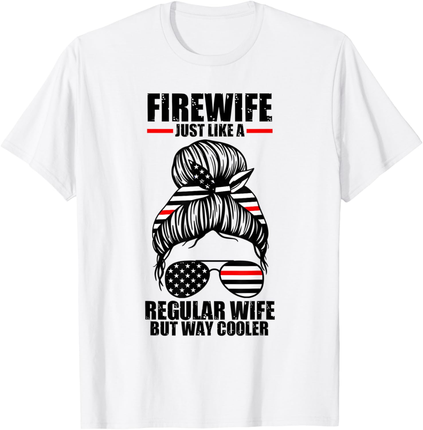 firewife just like a regular wife firefighter fireplace Apparel | Bestseller Style | Top Rated Comfort