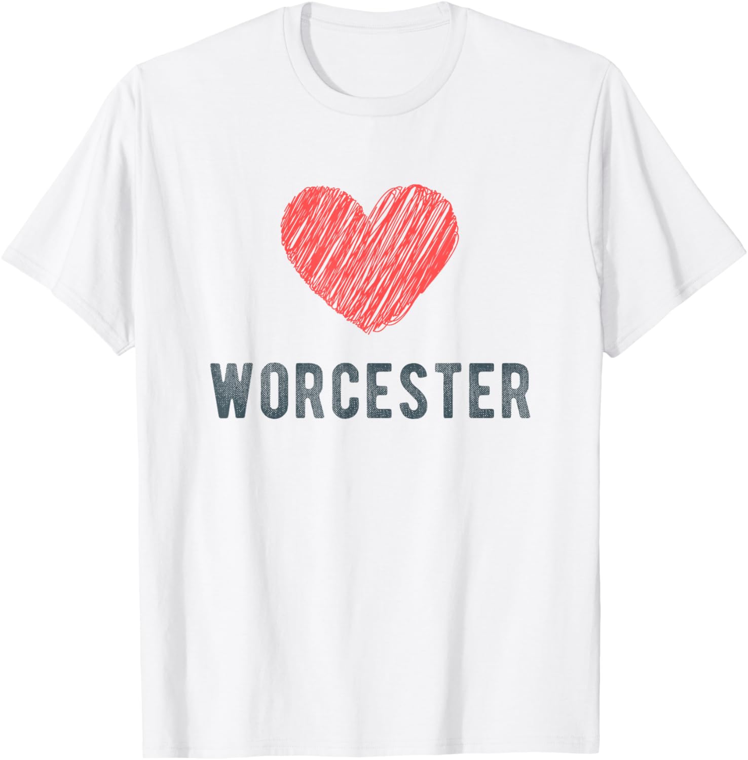 Worcester Heart Love Favorite City or Place Apparel | Top Conversion Title | Perfect Gift Choice