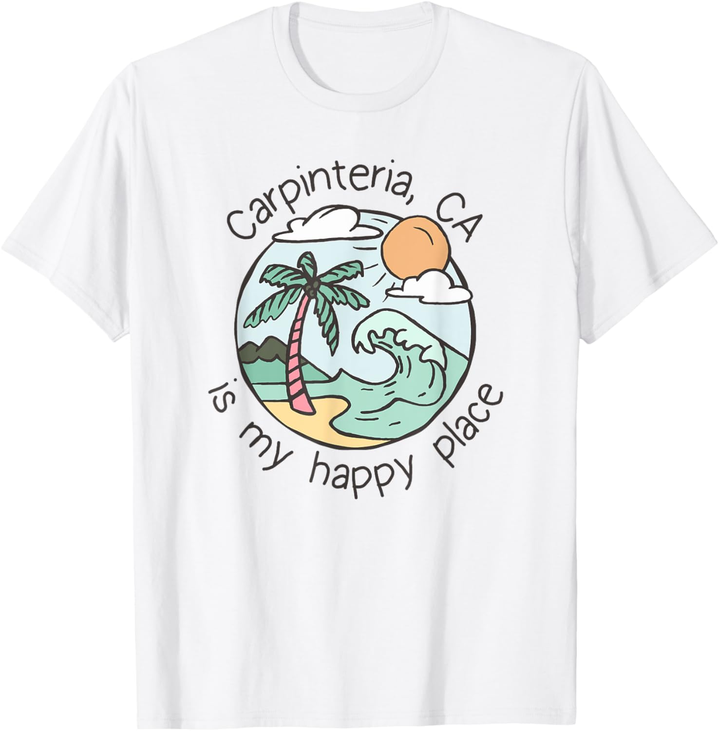 Cute Beach Motiv My Happy Place - Carpinteria Apparel | Premium Quality | Customer Favorite