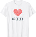 Greeley Heart Love Favorite City or Place Apparel | Premium Quality | Top Rated Comfort