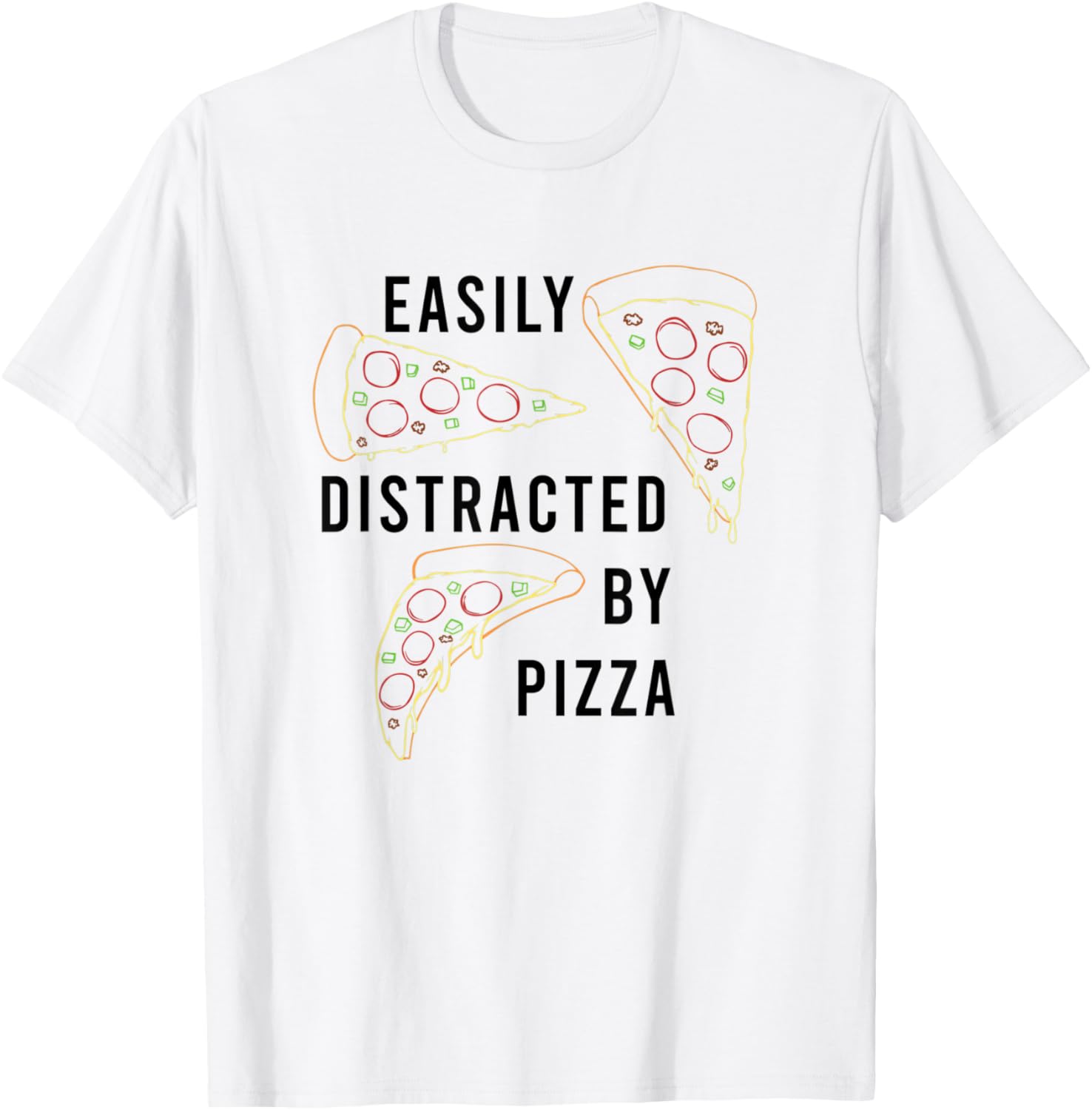 Distracted by Pizza Ironic Quote Pizza Maker Apparel | US Viral Style | Aesthetic Fit