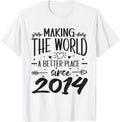 10 Birthday Making the world a better place since 2014 Apparel | Trending 2025 | Top Rated Comfort