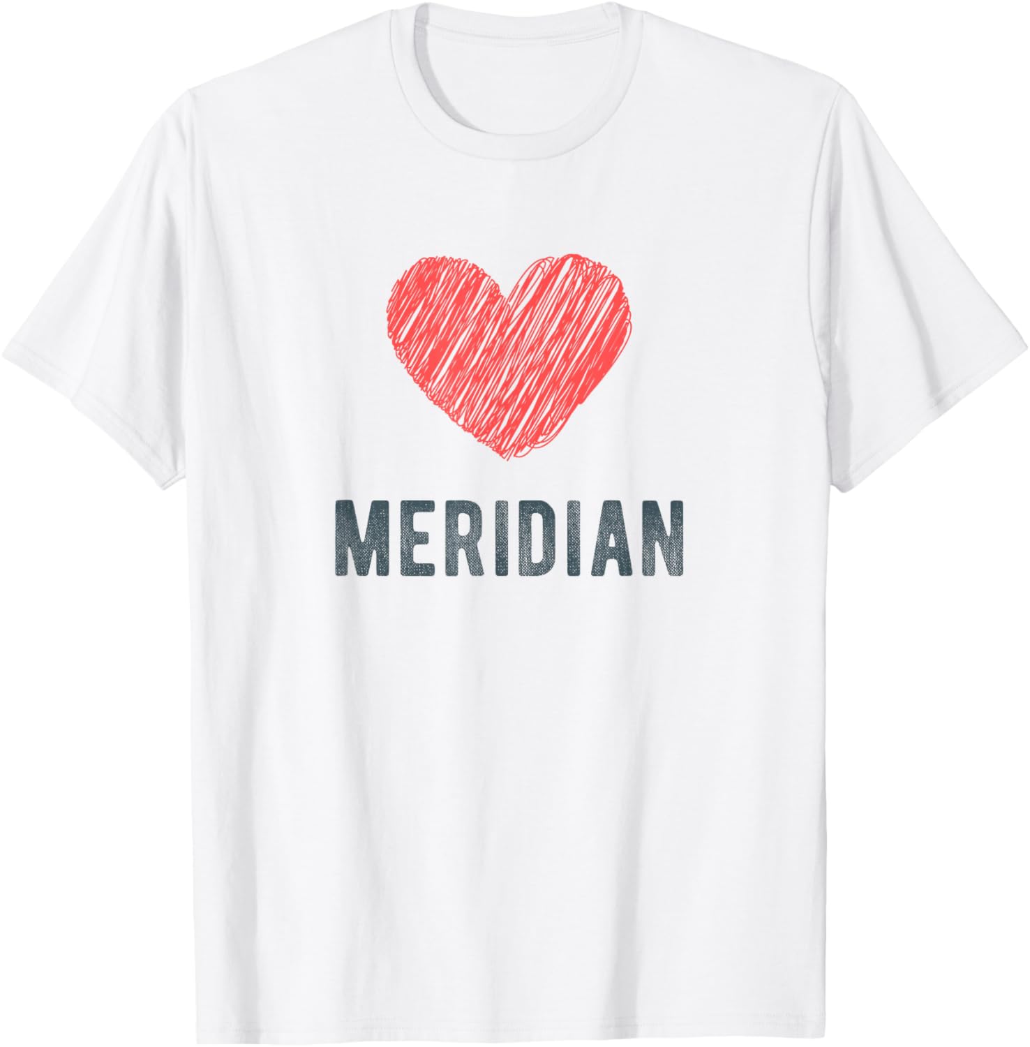 Meridian Heart Love Favorite City or Place Apparel | Premium Quality | Top Rated Comfort