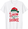 There u2019s Snow Place Like Home Matching Family Christmas Puns Apparel | Google Shopping Optimized | Perfect Gift Choice