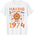 50 Birthday Making the world a better place since 1974 Apparel | US Viral Pick | Top Rated Comfort