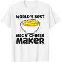 World's Best Mac And Cheese Maker Apparel | High Search Volume | Comfort Daily Wear