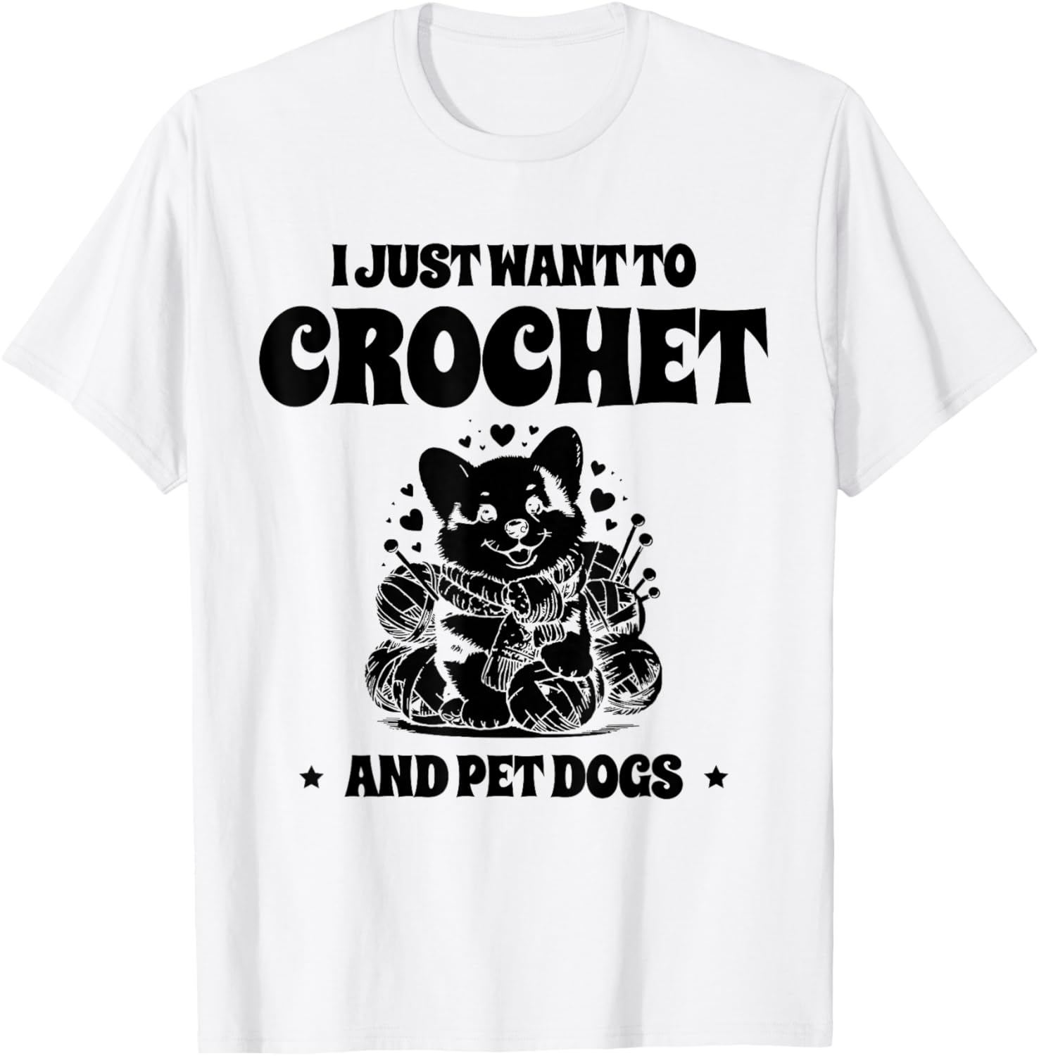 I Just Want To Crochet And Pet Dogs Crocheter Yarn Yarn Supply | Trending 2025 | High CTR Title