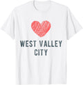West Valley City Heart Love Favorite City or Place Apparel | High Search Volume | High CTR Boost