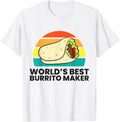 World's Best Burrito Maker Apparel | Trending 2025 | Aesthetic Fit