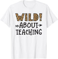 Wild About Teaching Leopard Print Teacher Cheetah School Men Women Girls Kids Apparel Comfort Fit US Top Pick