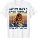 My Ex Has Three Spirit Animals Lion Ass Cheetah Funny Apparel High Search Demand US Top Pick