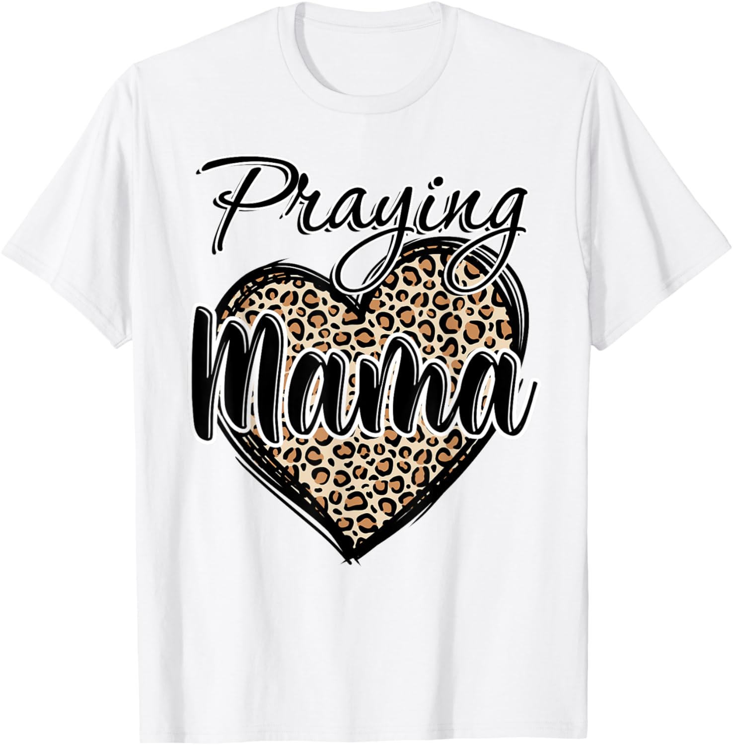 Praying Mama Christian Leopard print Heart Religious Jusus Apparel High Search Demand Everyday Wear
