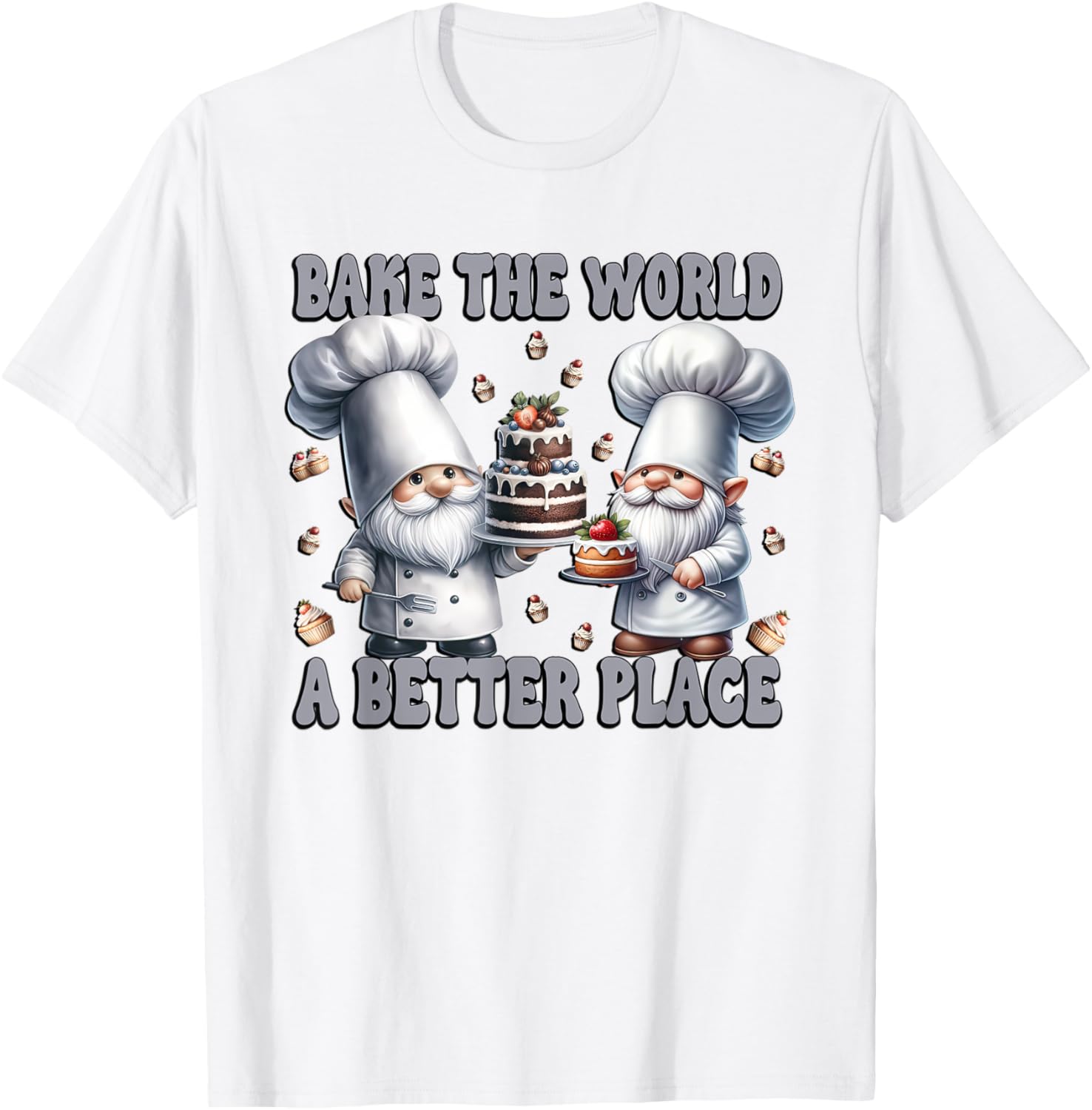 Pastry Chef Dad Gnomes Graphic Bake The World A Better Place Apparel | Bestseller Style | High CTR Boost