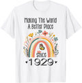 95th Birthday Making The World A Better Place Since 1929 Apparel | Premium Quality | Perfect Gift Choice