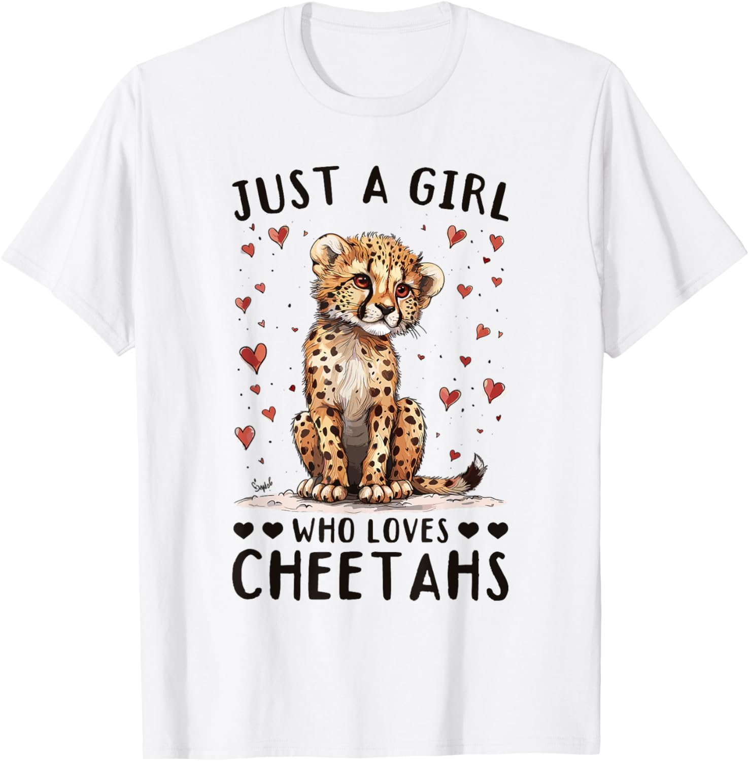 Funny Cheetah Animal Just A Girl Who Loves Cheetahs Apparel High Search Demand US Top Pick