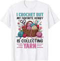 i crochet but my favorite hobby is collecting yarn girls Yarn Supply | Top Rated | High CTR Title