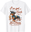 Dachshund Friends in Low Places, Dachshund Lover Apparel | High Search Volume | Perfect Gift Choice
