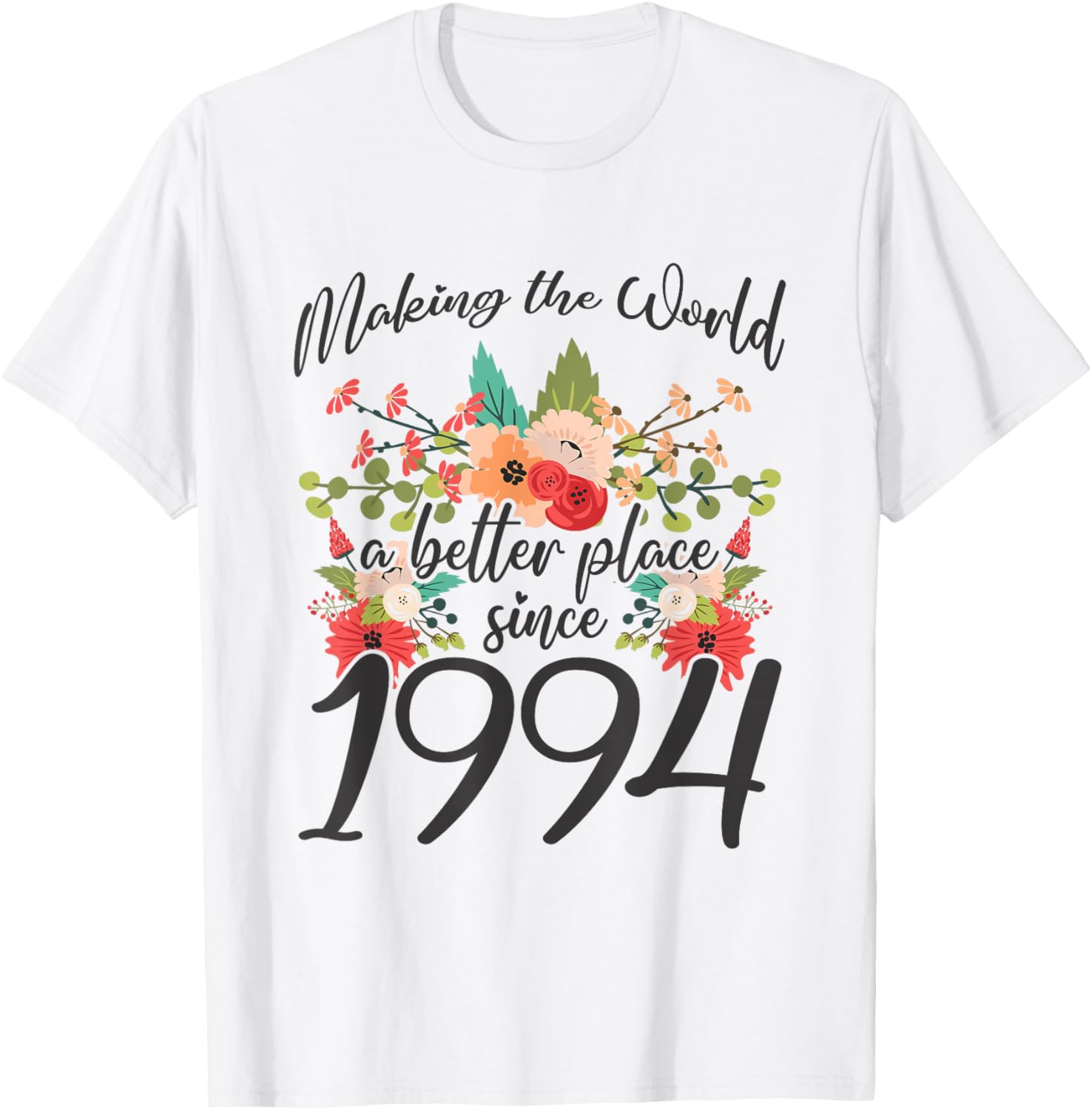 30 Birthday Making the world a better place since 1994 Apparel | US Viral Pick | Daily Wear Essential