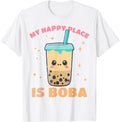 My Happy Place is Boba Kawaii Anime Novelty Teen Girl Gift Apparel | Bestseller Style | Top Rated Comfort