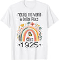 100th Birthday Making The World A Better Place Since 1925 Apparel | Premium Quality | High CTR Boost