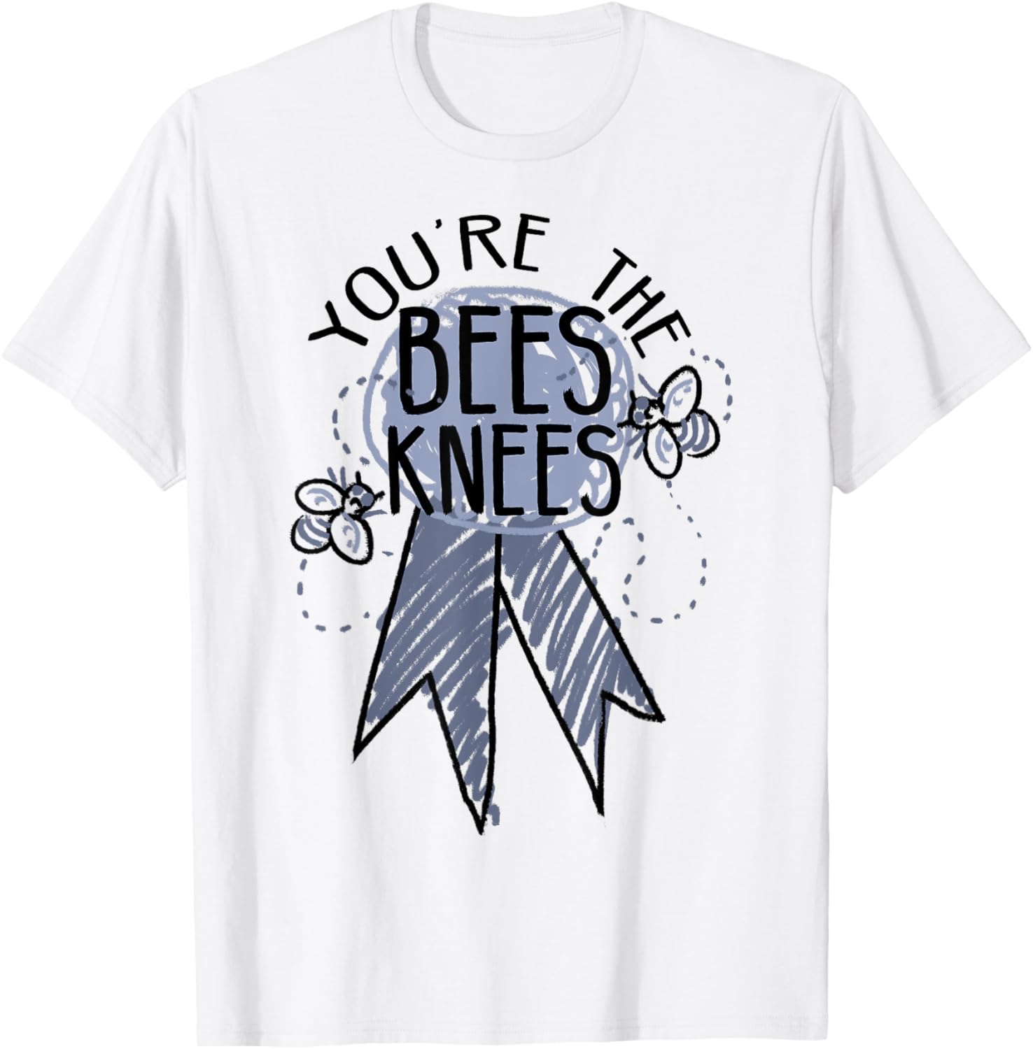 You're The Bees Knees First Place Ribbon Doodle Bee Apparel | Top Conversion Title | Perfect Gift Choice