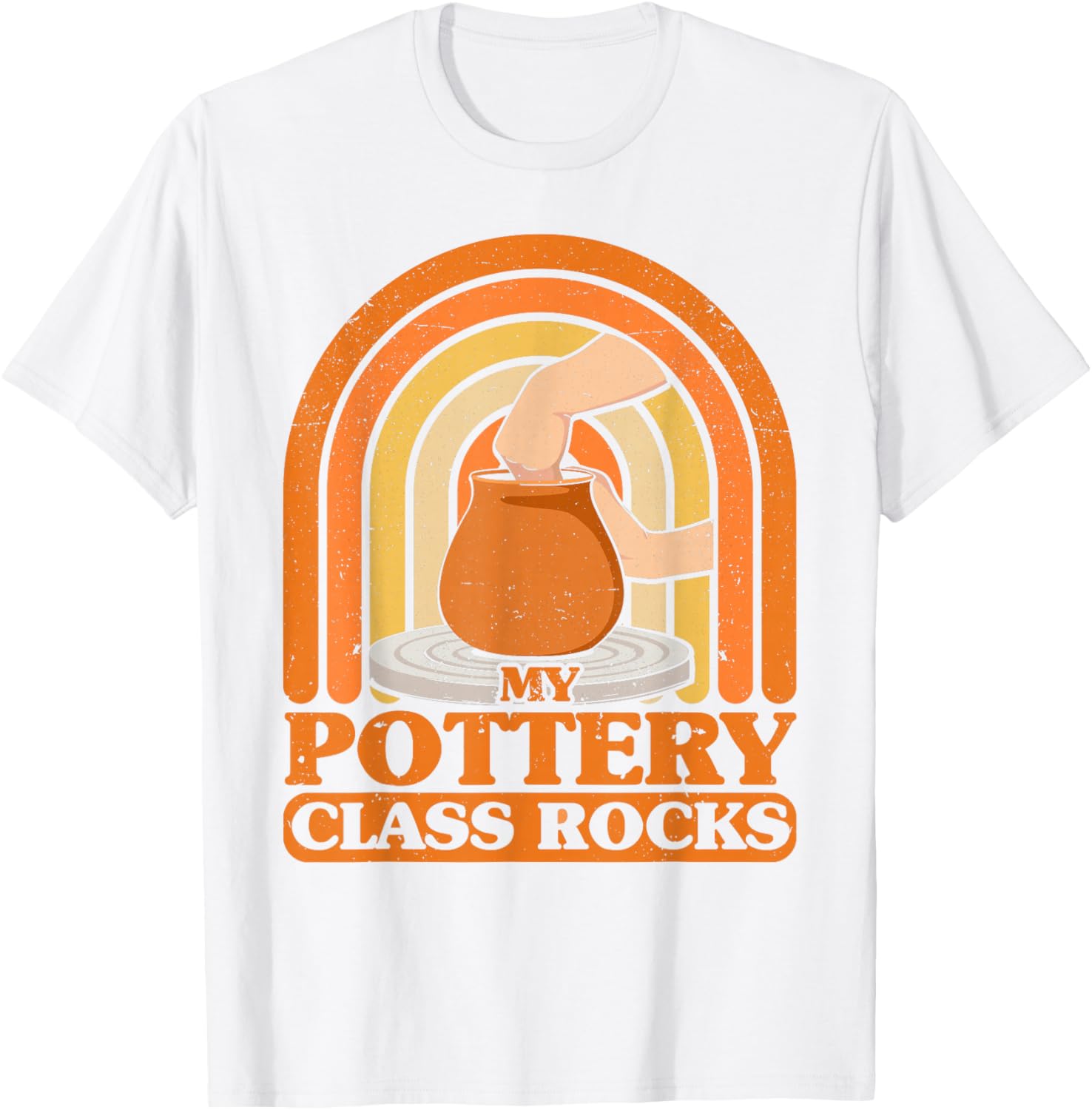 Pottery Makers My Pottery Class Rocks Pottery Clay Apparel | High Search Volume | Perfect Gift Idea