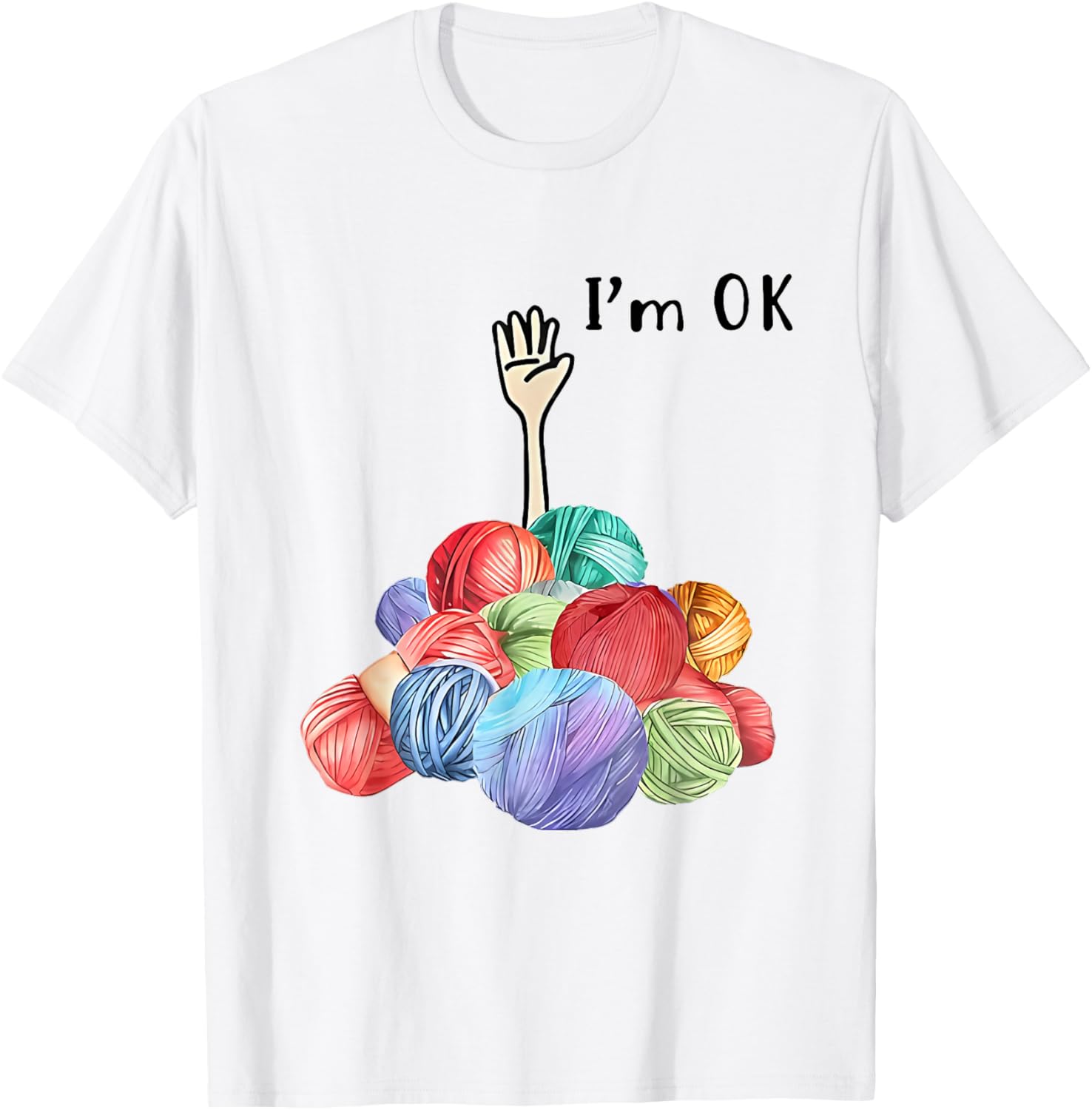 i'm ok Crochet & Knitting Yarn T-Shirt - Unisex-Adults, White, Small, Short Sleeve T-Shirt | Viral US Pick | Best Sel...