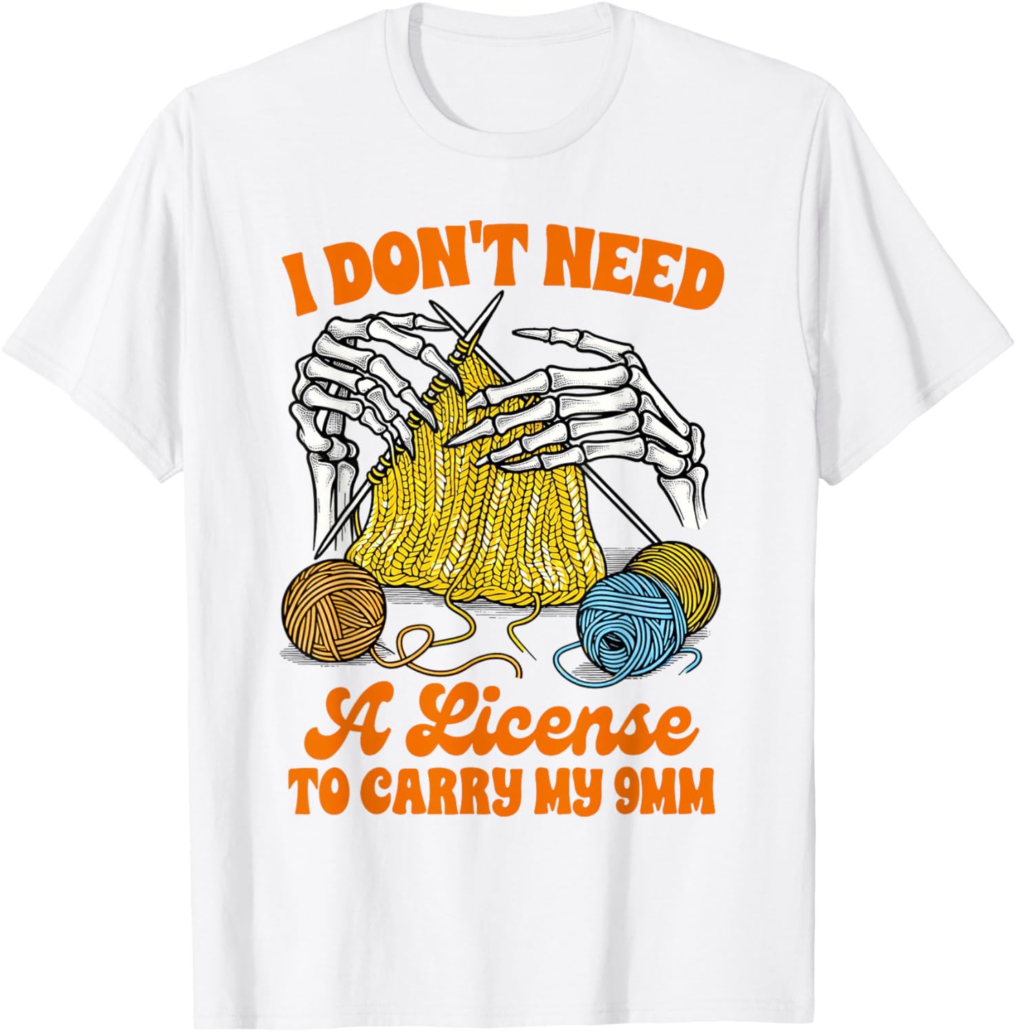 Knitting Lover Knitter Don't Need A License To Carry My Yarn Yarn Supply | Premium Quality | Perfect for Crafters