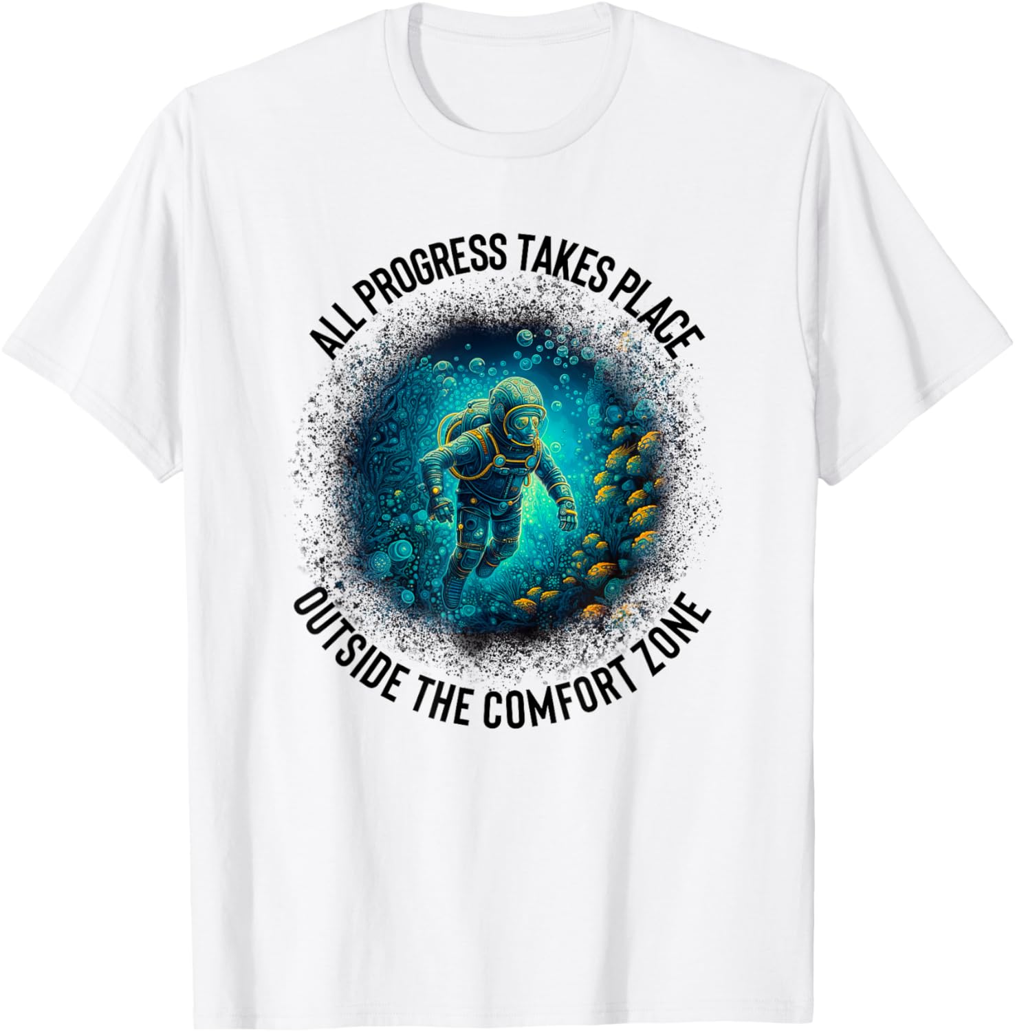 All Progress Takes Place Outside Comfort Zone Scuba Diver Apparel | Premium Quality | High CTR Boost