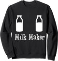 Milk Maker T Shirt for Expecting Mothers of Newborn Babies Sweatshirt T-Shirt | Trending 2025 | Aesthetic Fit