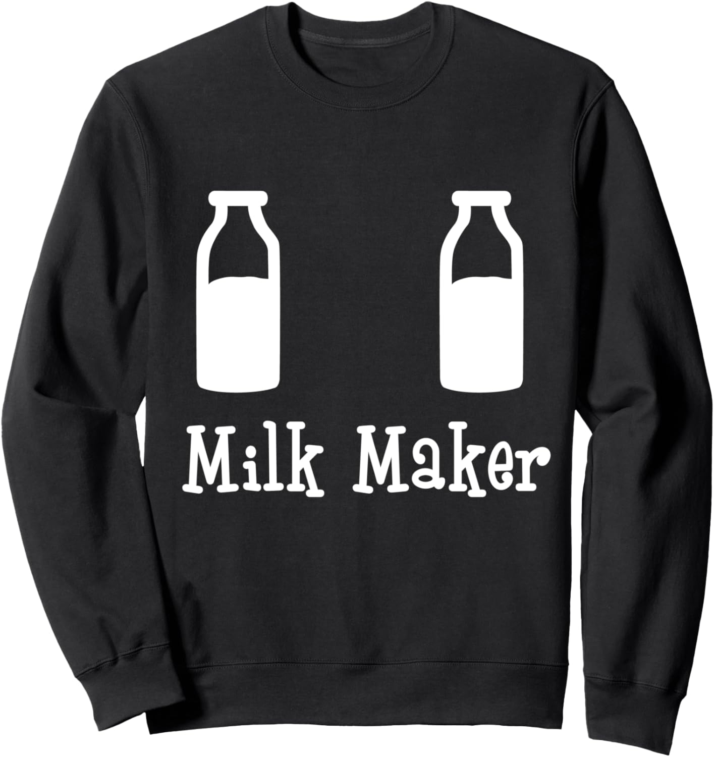 Milk Maker T Shirt for Expecting Mothers of Newborn Babies Sweatshirt T-Shirt | Trending 2025 | Aesthetic Fit