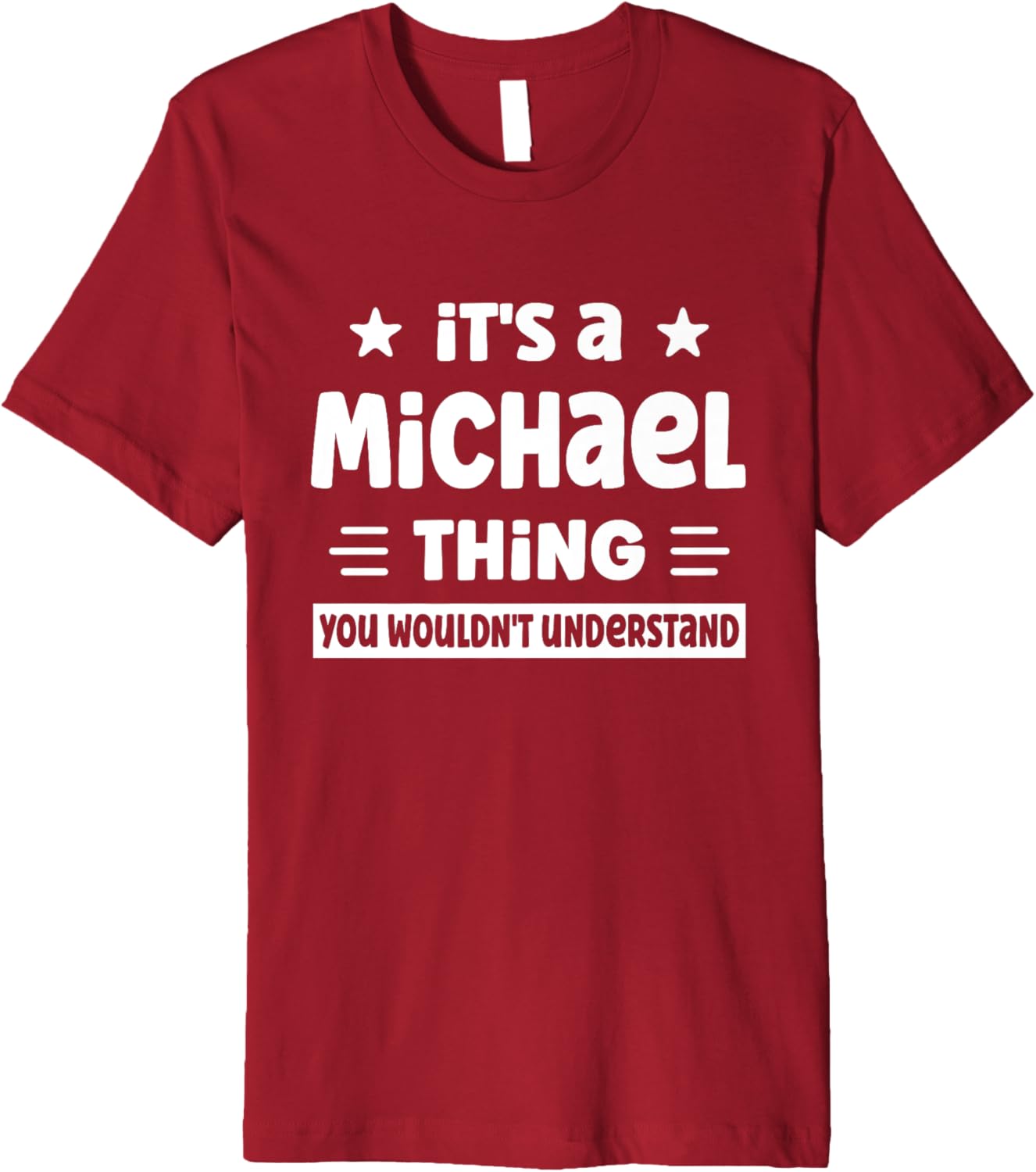 Mens It's a Michael Thing You Wouldn't Understand Funny Michael Premium Apparel | Viral Streetwear Style