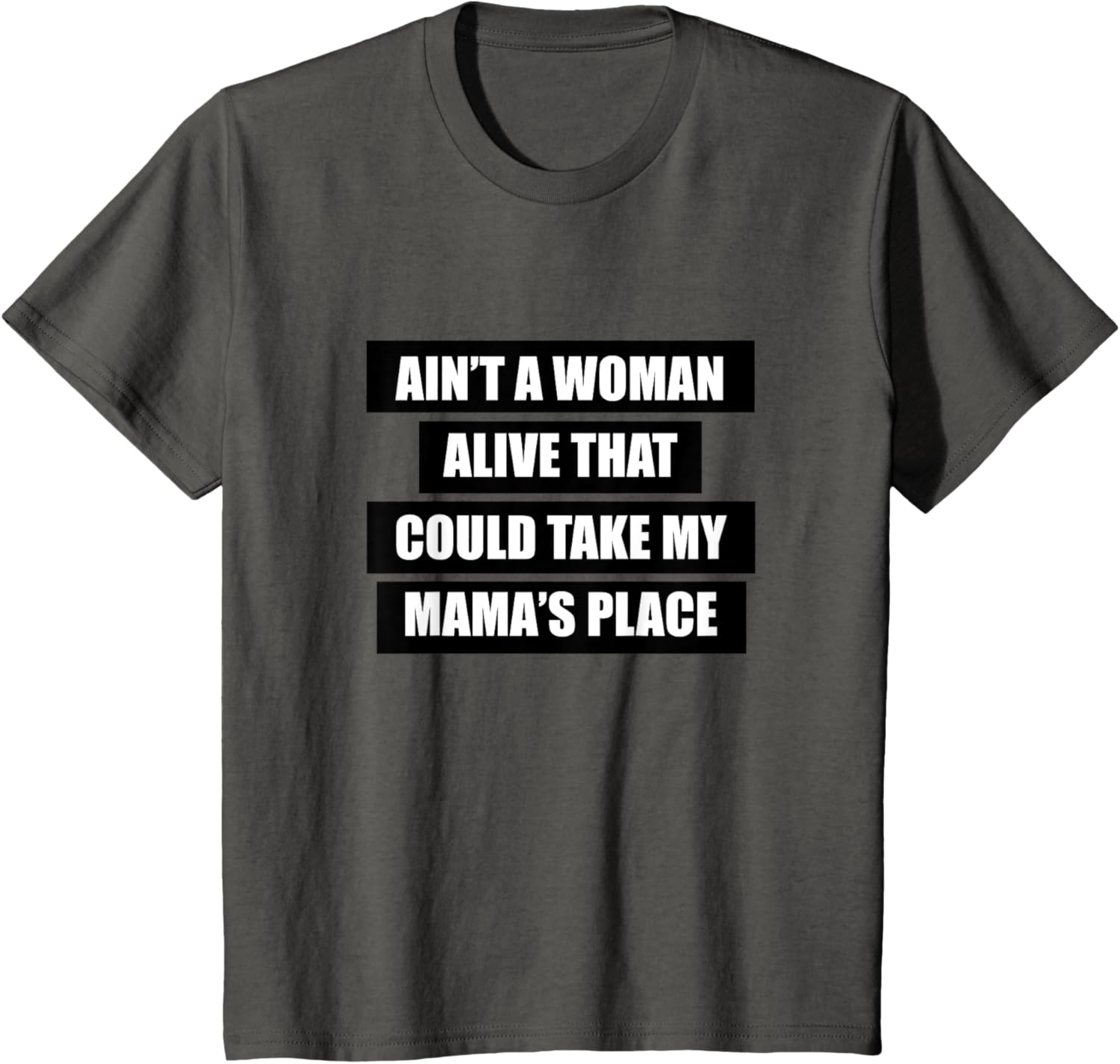 Kids AIN'T A WOMAN ALIVE THAT COULD TAKE MY MAMA'S PLACE Apparel | Trending 2025 | Top Rated Comfort