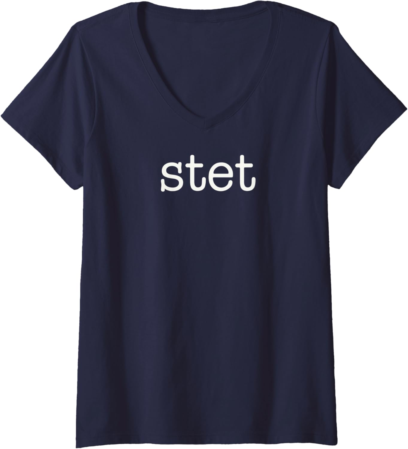 Womens Stet Editorial Mark Don t Change V Neck Apparel Viral TikTok Find Fan Favorite