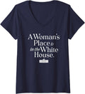 Womens A Woman's Place is in the White House Women Teens Girls V-Neck Apparel | Top Conversion Title | Customer Favorite