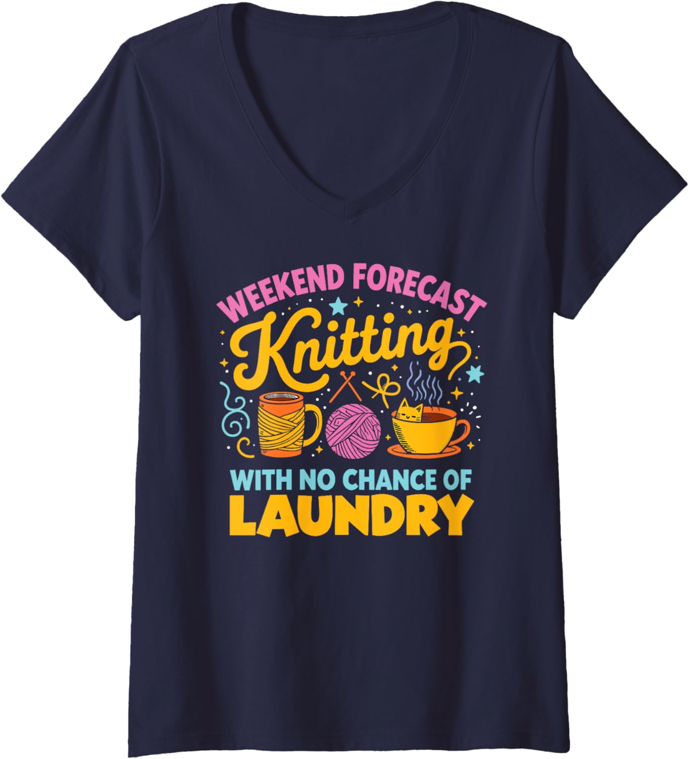 Womens Weekend Forecast Knitting Funny Yarn Lover Design V-Neck Yarn Supply | Viral US Pick | Customer Favorite
