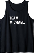 Team Michael Tank Top Tank Top | Perfect Gift Idea