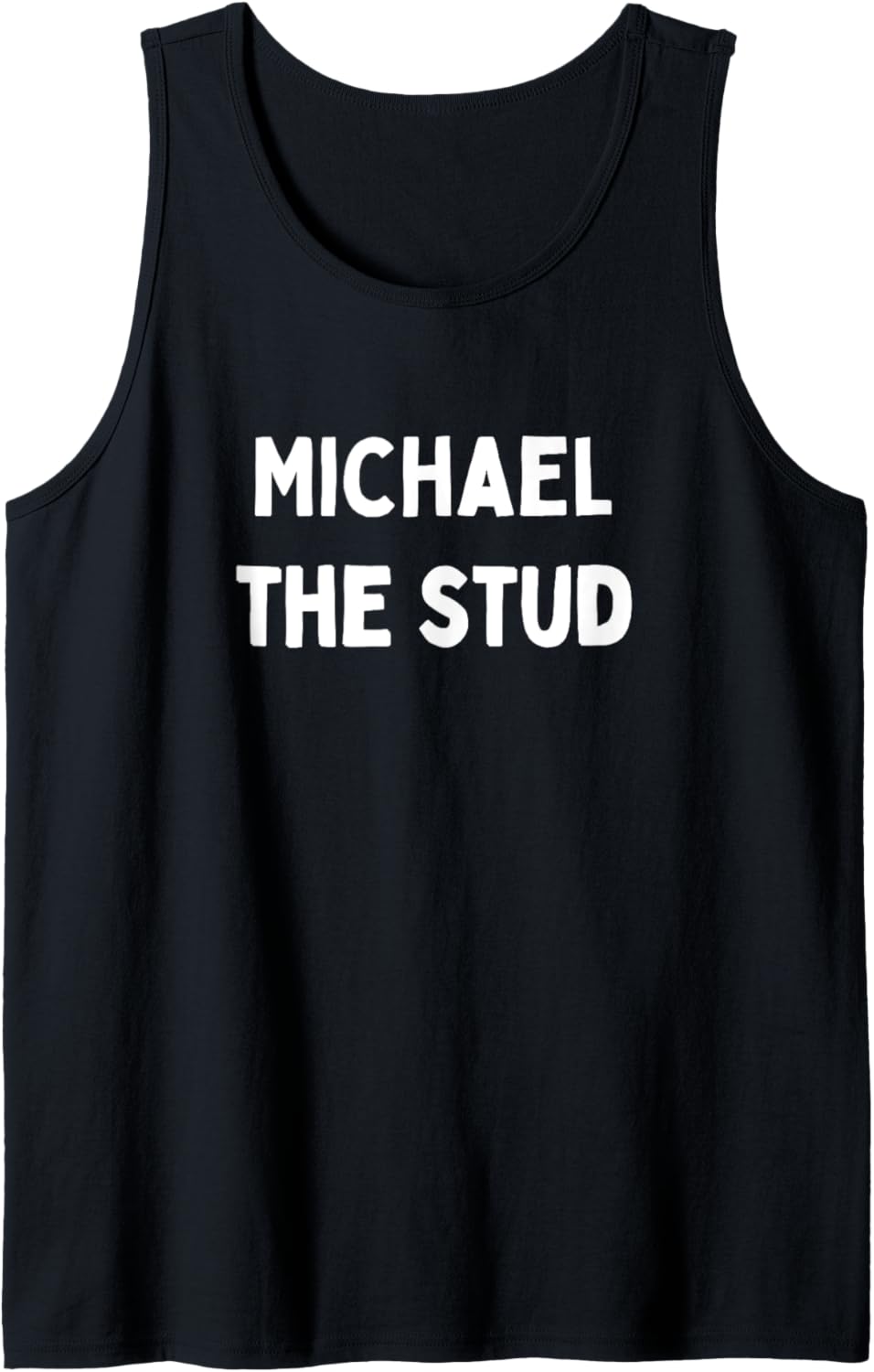 Fun Graphic-Michael The Stud Tank Top Tank Top | Perfect Gift Idea