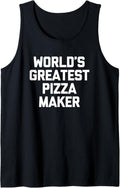 World's Greatest Pizza Maker T-Shirt funny saying food Pizza Tank Top T-Shirt | Premium Quality | Aesthetic Fit