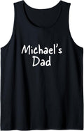 Michael's Dad - New Parents Tank Top Tank Top | Trending 2025