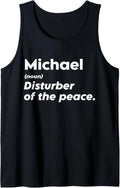 Funny Michael 'Disturber of the Peace' Custom Personalized Tank Top Tank Top | Everyday Casual Wear