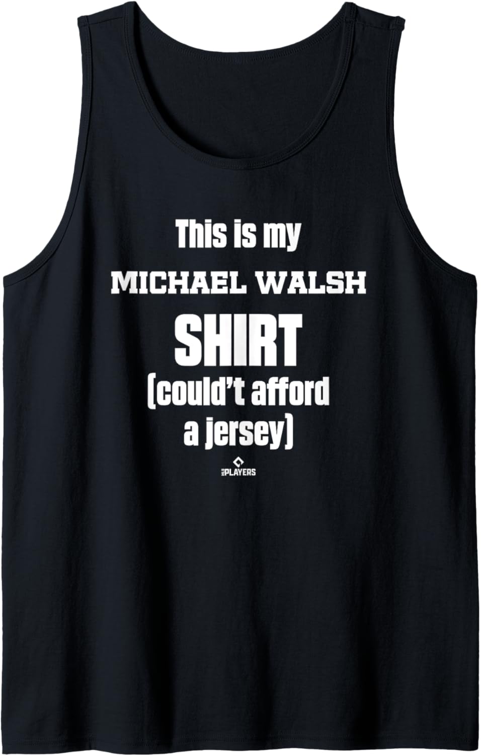 This Is My Shirt Michael Walsh Prospect Baseball Fan Gear Tank Top Tank Top | Premium Quality