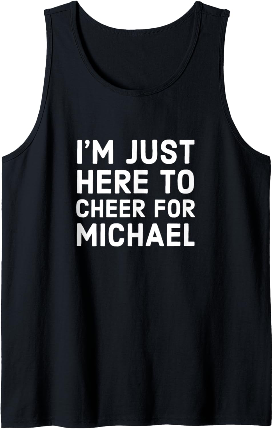 Here To Cheer For MICHAEL - Personalized Name Grad Gift Tank Top Tank Top | Viral Streetwear Style