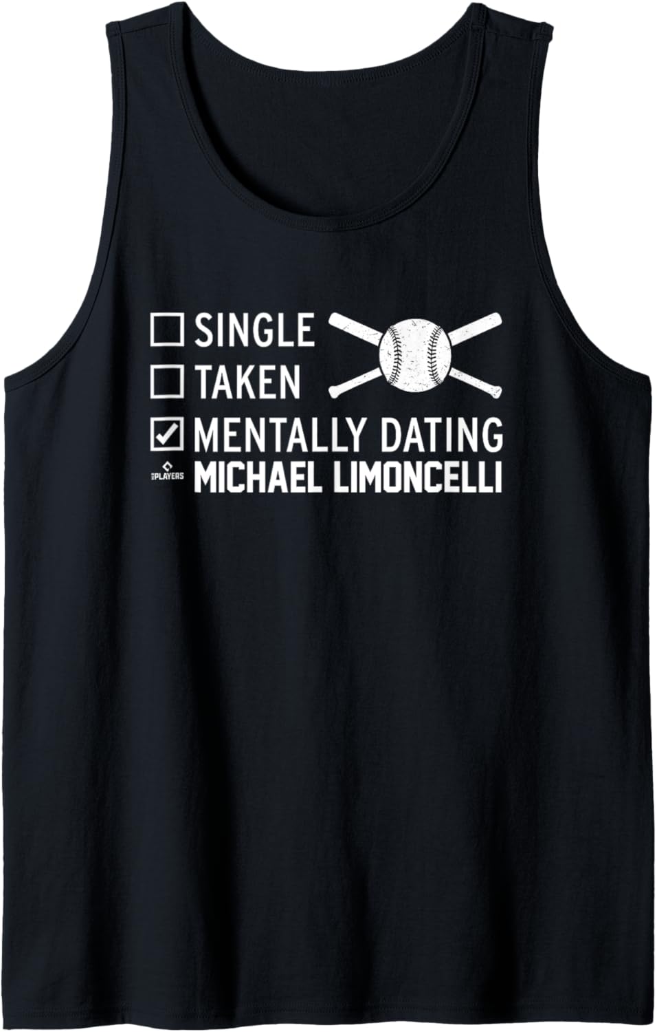 Mentally Dating Michael Limoncelli Prospect Baseball Fan Tank Top Tank Top | Perfect Gift Idea